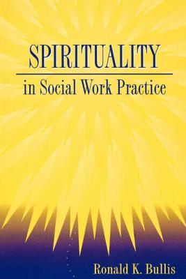 Spirituality in Social Work Practice