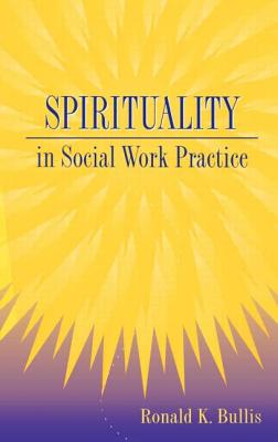 Spirituality in Social Work Practice