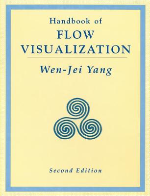 Handbook Of Flow Visualization