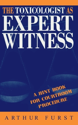 The Toxicologist as Expert Witness