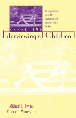 Effective Interviewing of Children