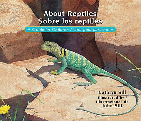 About Reptiles / Sobre los reptiles