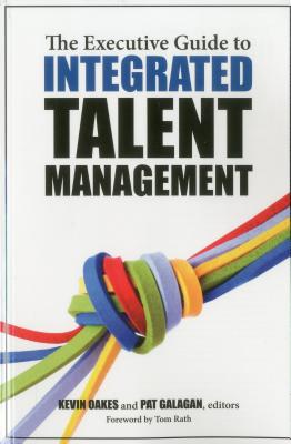 The Executive Guide to Integrated Talent Management