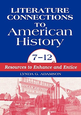 Literature Connections to American History 712