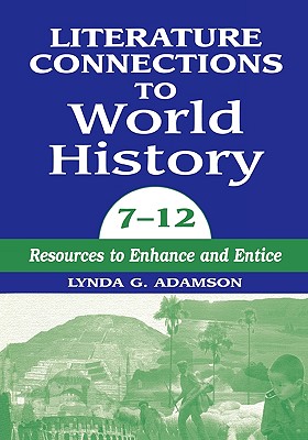 Literature Connections to World History 712