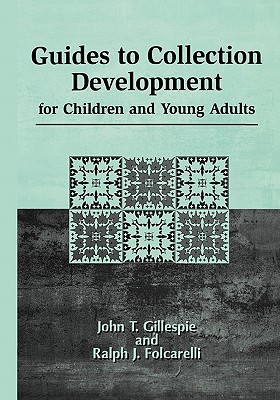 Guides to Collection Development for Children and Young Adults