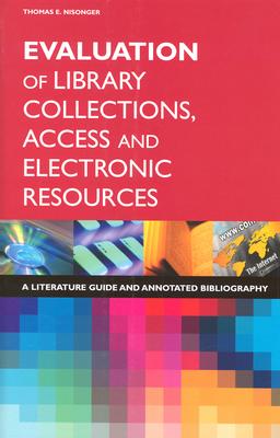 Evaluation of Library Collections, Access and Electronic Resources