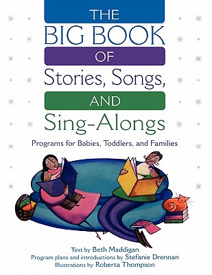 The BIG Book of Stories, Songs, and Sing-Alongs