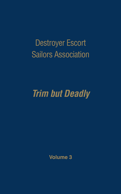 Destroyer Escort Sailors Assn - Vol III