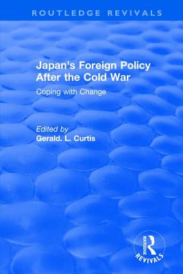 Japan's Foreign Policy After the Cold War