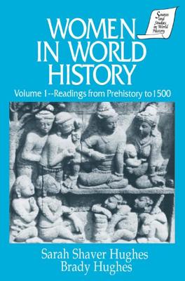 Women in World History: v. 1: Readings from Prehistory to 1500