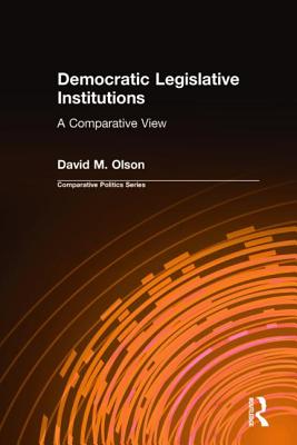 Democratic Legislative Institutions: A Comparative View