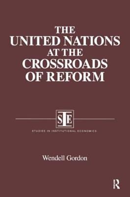 The United Nations at the Crossroads of Reform