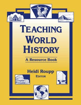 Teaching World History: A Resource Book