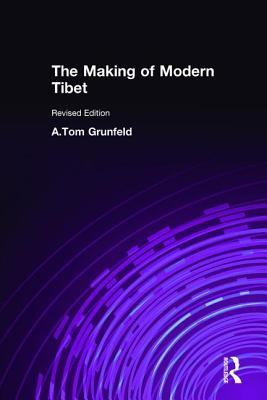 The Making of Modern Tibet