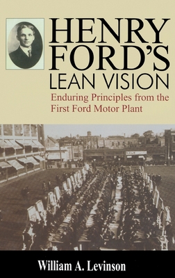 Henry Ford's Lean Vision