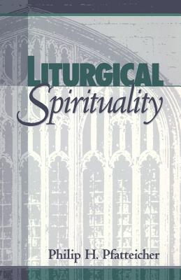 Liturgical Spirituality