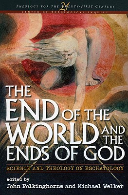 The End of the World and the Ends of God