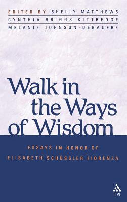 Walk in the Ways of Wisdom