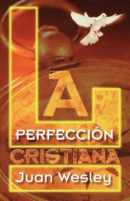 La Perfeccion Cristiana