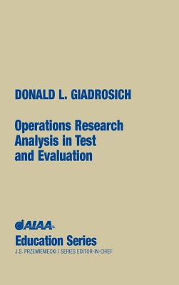 Operations Research Analysis in Quality Test and Evaluation