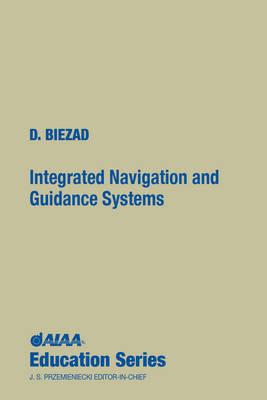 Integrated Navigation and Guidance Systems