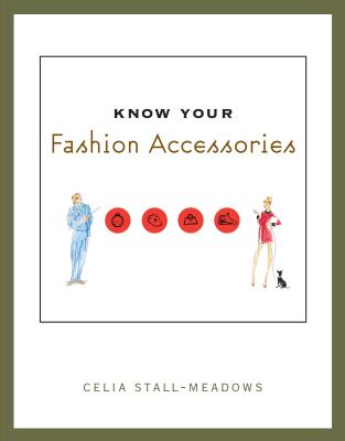 Know Your Fashion Accessories