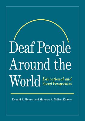 Deaf People Around the World - Educational and Social Perspectives