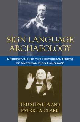 Sign Language Archaeology