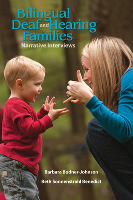 Bilingual Deaf and Hearing Families - Narrative Interviews