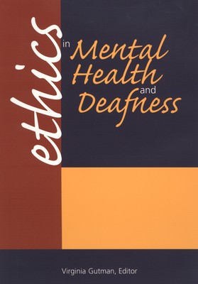 Ethics in Mental Health and Deafness