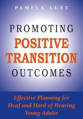 Promoting Positive Transition Outcomes