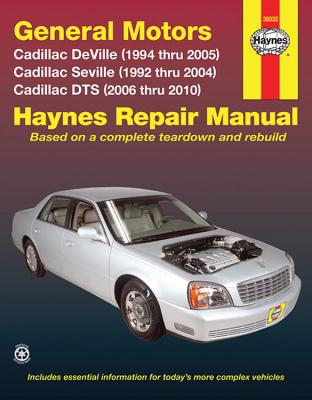 Cadillac DeVille (94-05), Seville (92-04), & DTS (06-10) Haynes Repair Manual (USA)