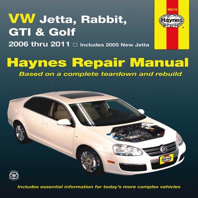 Volkswagen VW Jetta, Rabbit, GTI & Golf covering New Jetta (05), Jetta (06-11), GLI (06-09), Rabbit (06-09), GTI 2.0L (06), GTI (07-11) & Golf (10-11) Haynes Repair Manual (USA)