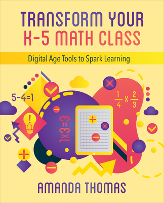 Transform Your K-5 Math Class