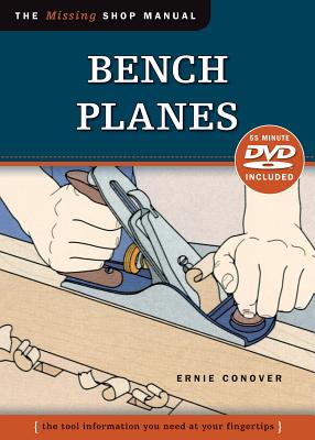 Bench Planes (Missing Shop Manual) with DVD