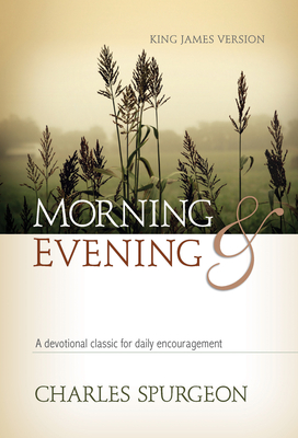 Morning and Evening (Kjv)