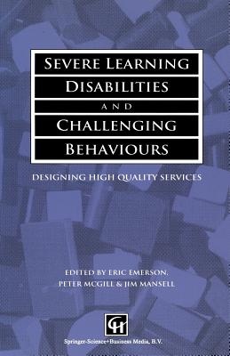 Severe Learning Disabilities and Challenging Behaviours