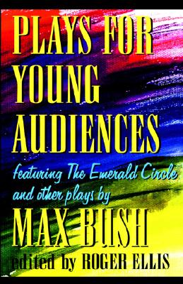 Plays for Young Audiences, 2nd Edition