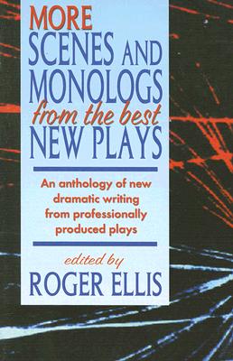 More Scenes & Monologs from the Best New Plays