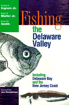 Fishing The Delaware Valley