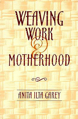 Weaving Work & Motherhood