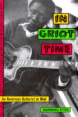 In Griot Time