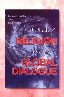 The Study of Religion in an Age of Global Dialogue