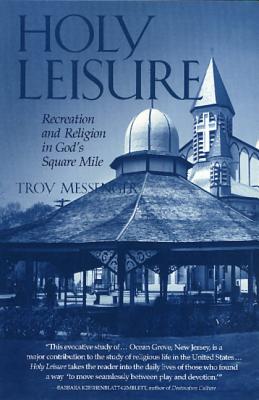 Holy Leisure
