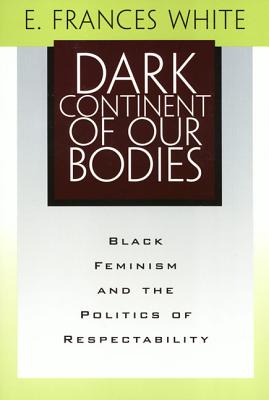 Dark Continent Of Our Bodies