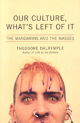 Our Culture, What''s Left of It