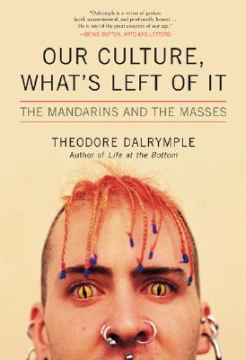 Our Culture, What''s Left of It
