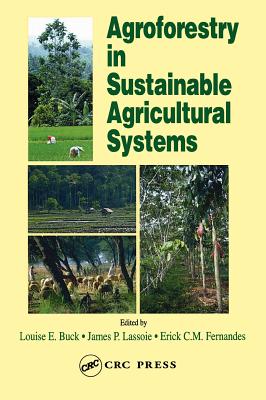 Agroforestry in Sustainable Agricultural Systems