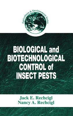 Biological and Biotechnological Control of Insect Pests